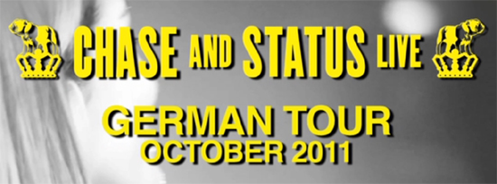 Chase & Status Germany Tour 2011