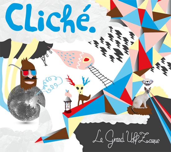 Le Grand Uff Zaque Cliche Tour 2011