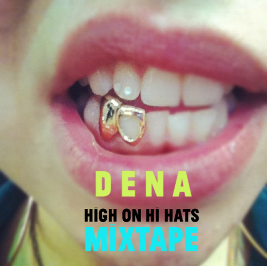 dena mixtape